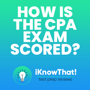 how-is-the-cpa-exam-scored